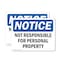 Signmission Not Responsible For Personal Property OSHA Notice Sign, Plastic, 14in W x 10in L, 2PK OS-2PACK-NS-P-1014-L-16271 - alternate 1